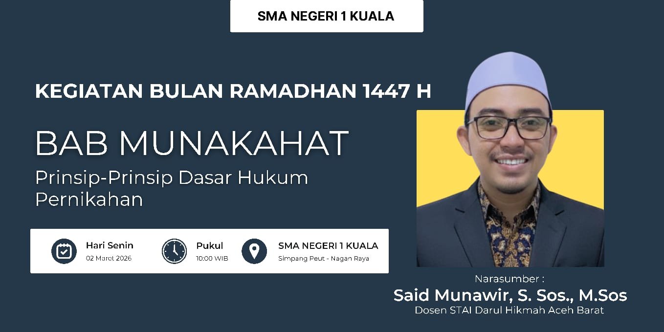 Dosen STAI Darul Hikmah Aceh Barat Menjadi Narasumber Kajian Ramadhan di SMA Negeri 1 Kuala